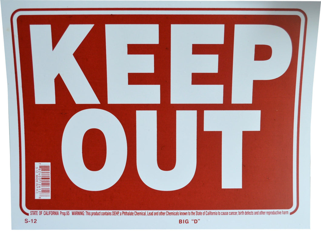 Keep Out Sign - Plastic 200mm x 300mm