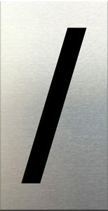 Aluminium Numbers Self Adhesive    50mm SLASH /